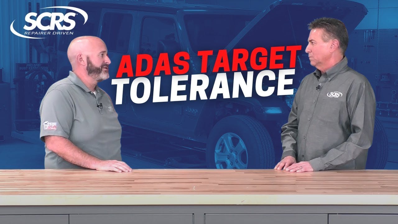 SCRS Quick Tip: ADAS Target Tolerance?