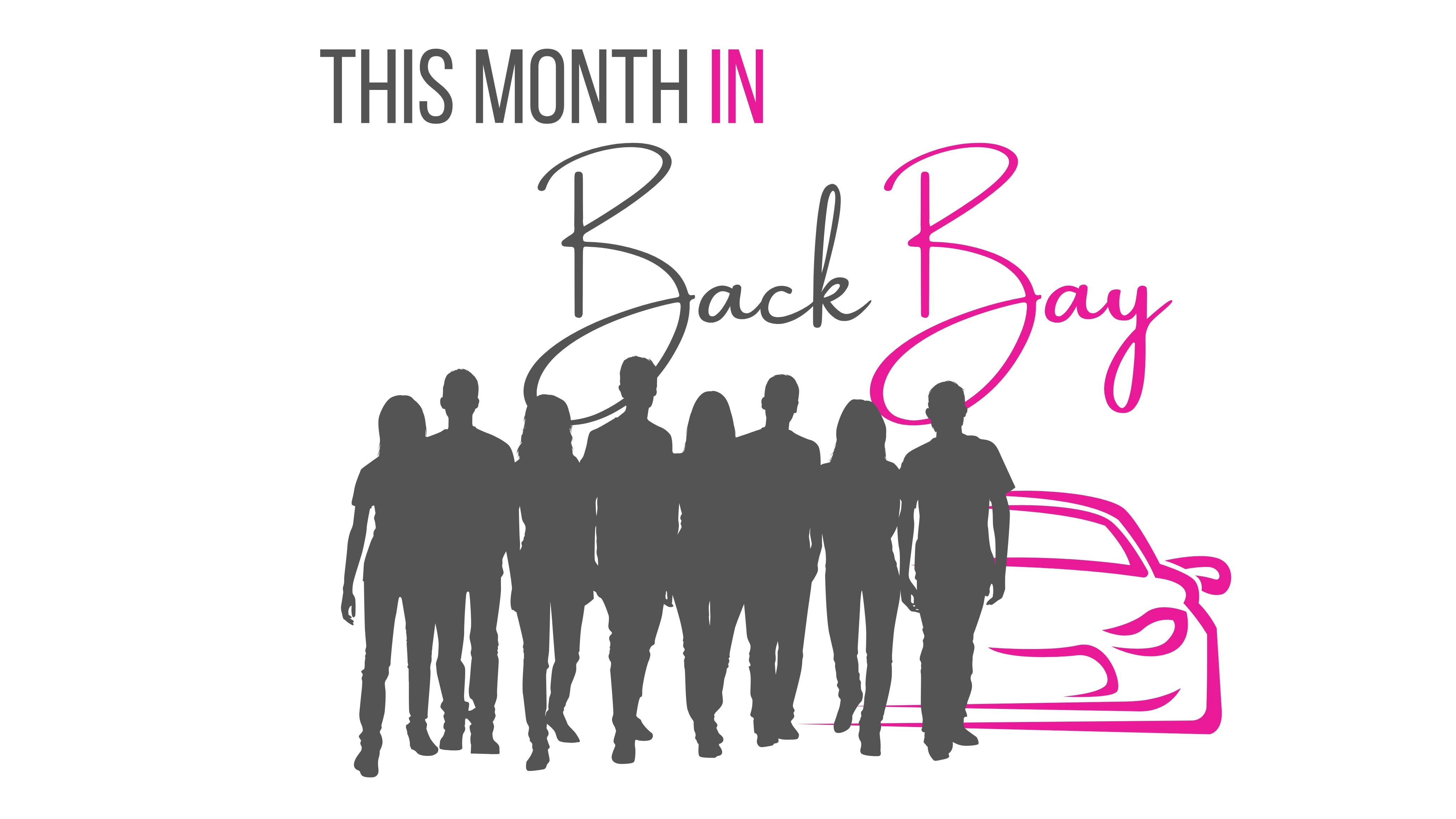 698fa3675d542e4ba8d8ed06 This Month In Backbay