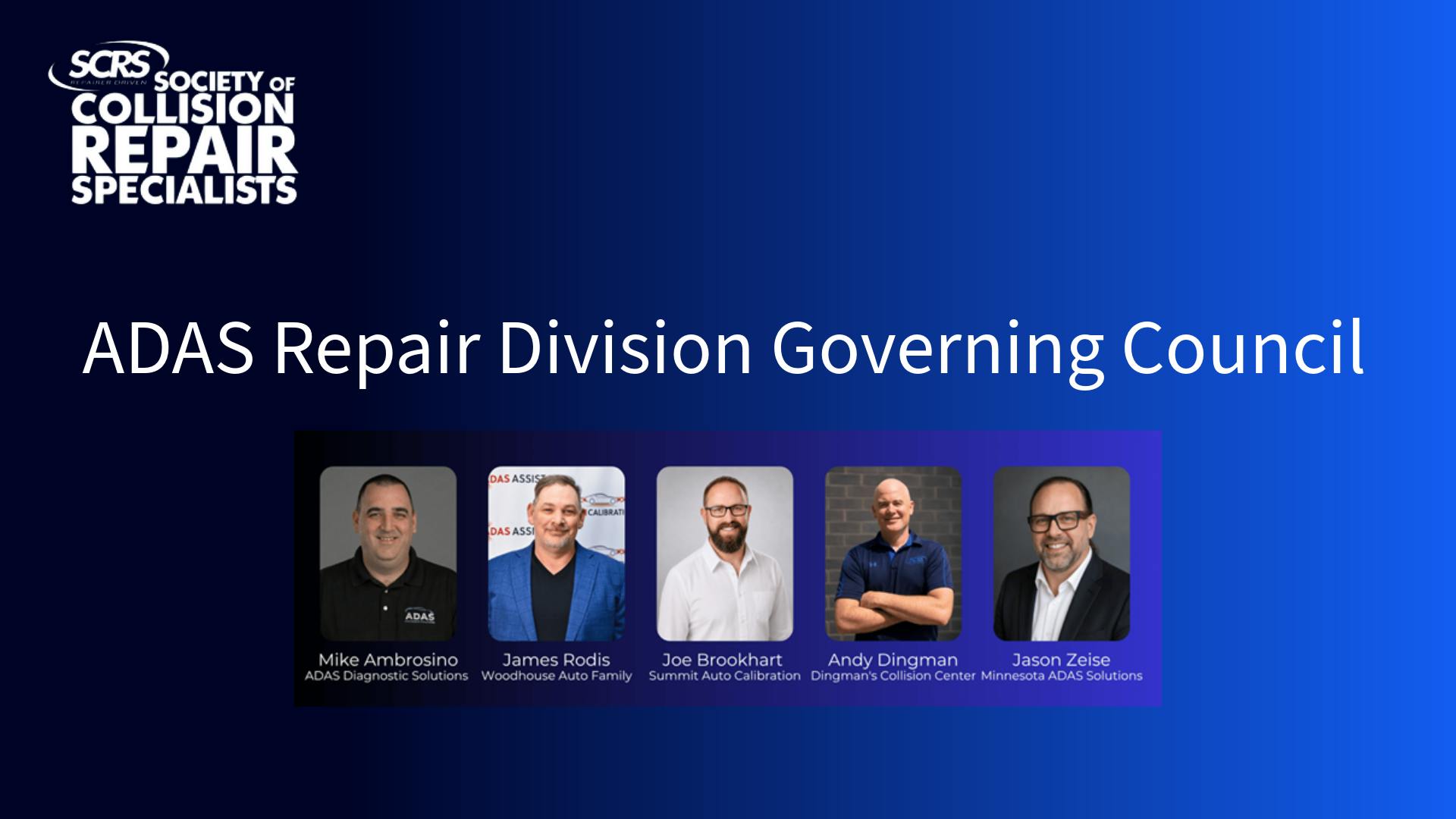 SCRS ADAS Repair Division Governing Council