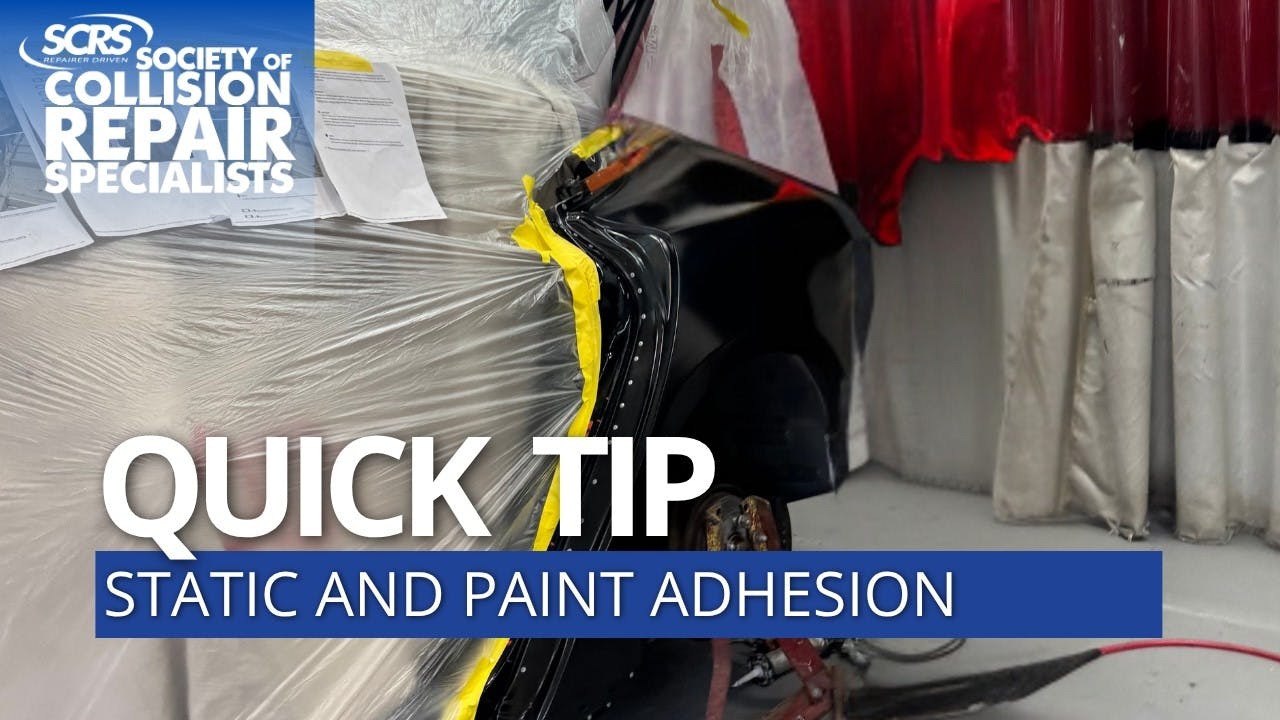 SCRS Quick Tip: Static and Paint Adhesion