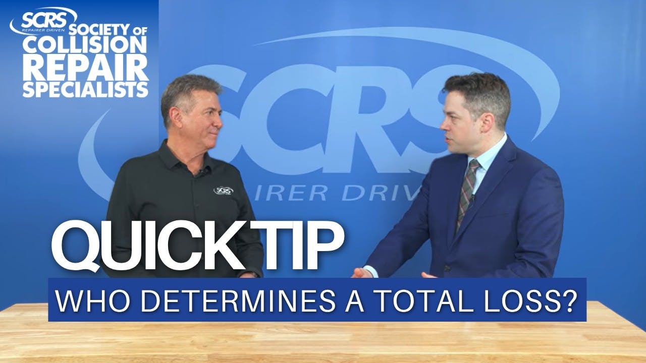 SCRS Quick Tip: Who Determines a Total Loss?